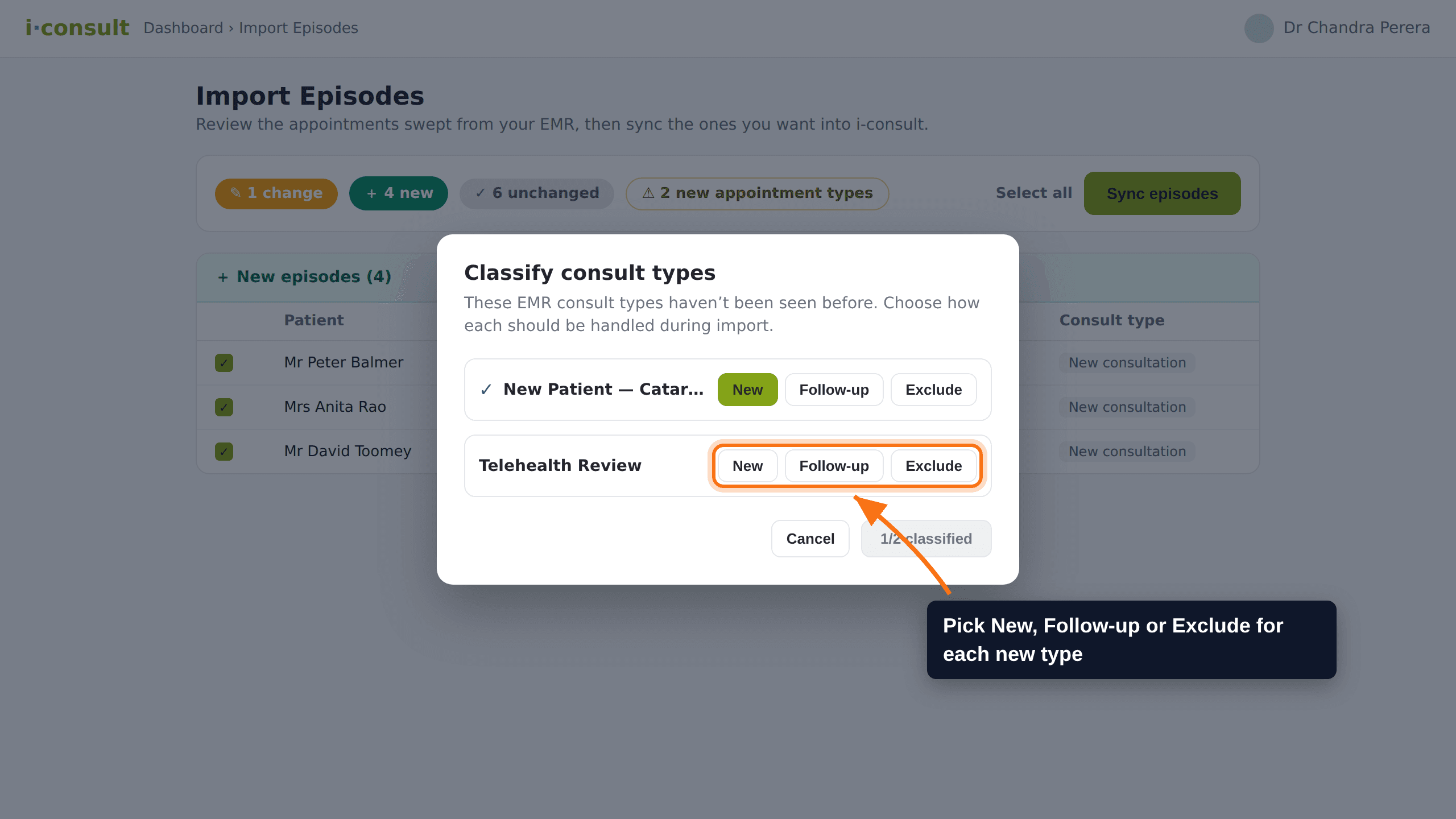 The i-consult import page with the "Classify consult types" dialog open. It lists two EMR consult types not seen before, each with New, Follow-up and Exclude buttons, and a footer showing how many have been classified.